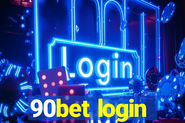 90bet login